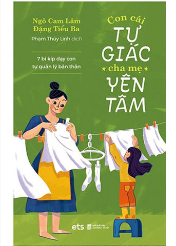 Con Cai Tu Giac Cha Me Yen Tam - Tac Gia: Ngo Cam Lam, Dang Tieu Ba - Book