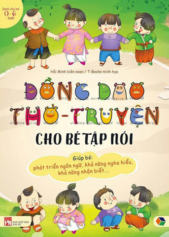 Dong Dao Tho - Truyen Cho Be Tap Noi ( 0-6 Tuoi ) Tac Gia: Hai Minh - Book