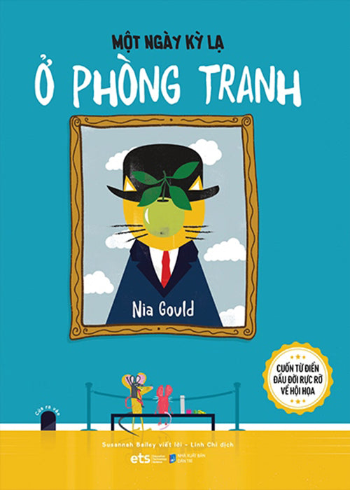 Tu Sach Nghe Thuat Thieu Nhi: Mot Ngay Ky La O Phong Tranh - Tac Gia: Nia Gould - Book