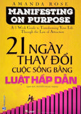 21 Ngay Thay Doi Cuoc Song Bang Luat Hap Dan - Tac Gia: Amada Rose - Book