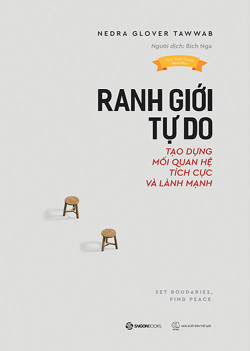 Ranh Gioi Tu Do - Set Boundaries, Find Peace - Tac Gia: Nedra Glover Tawwab - Book