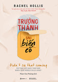 Truong Thanh Sau Bien Co - Didn't See That Coming - Tac Gia: Rachel Hollis - Book