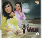 Tinh Ca Y Van 3 - CD