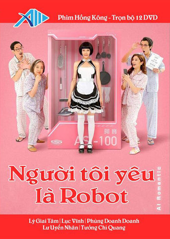 Nguoi Toi Yeu La Robot - Tron Bo 12 DVDs - Long Tieng