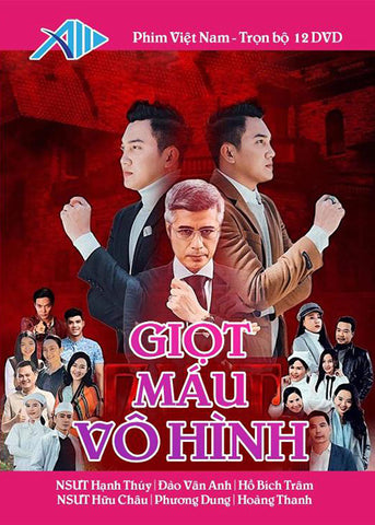 Giot Mau Vo Hinh - Tron Bo 12 DVDs - Phim Mien Nam