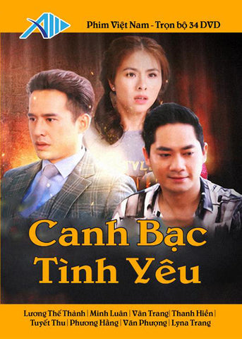 Canh Bac Tinh Yeu - Tron Bo 34 DVDs ( Phan 1,2 ) Phim Mien Nam