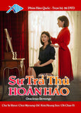 Su Tra Thu Hoan Hao - Tron Bo 26 DVDs ( Phan 1,2 ) Long Tieng