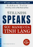 Suc Manh Cua Tinh Lang - Tac Gia: Eckhart Tolle - Book