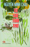 Tu Gia Tuoi Tho - Tac Gia: Nguyen Minh Chau - Book
