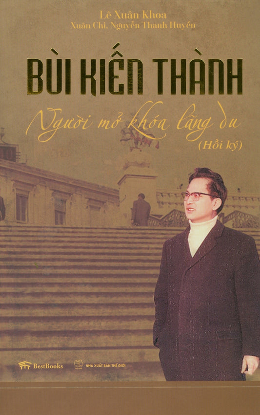 Bui Kien Thanh - Nguoi Mo Khoa Lang Du - Nhieu Tac Gia - Book