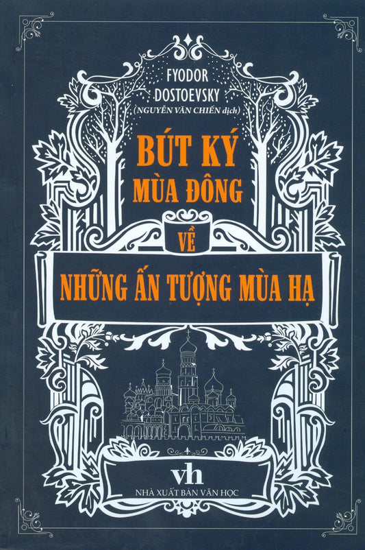 But Ky Mua Dong Ve Nhung An Tuong Mua Ha - Tac Gia: Fyodor Dostoevsky - Book