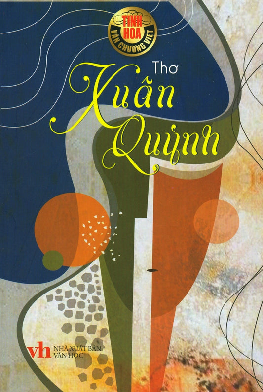 Tho Xuan Quynh - Tac Gia: Xuan Quynh - Book